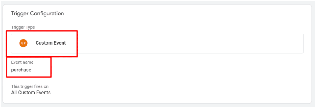 Create a trigger of type “Custom Event” and set the event name as purchase